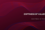 Jeanet Maduro de Polanco on the Emptiness of Values