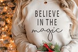 Believe in the Magic SVG, Christmas SVG, Christmas Magic SVG, Believe svg, Family Christmas Shirt, Christmas Couples Shirt, Cricut Christmas