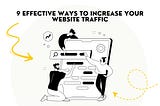 Boost Your Website Traffic with These 9 Actionable Tips