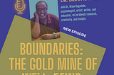 Boundaries: The Goldmine of Well-Being