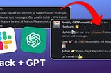 Format your Slack messages with GPT: Free Slack app and the best ChatGPT prompt to use 🤖✨