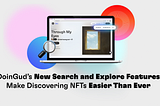 DoinGud’s new search and explore features make discovering NFTs easier than ever.