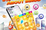 10 Interesting Facts About Bingo to Get You Excited for the Next Game