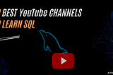 10 Best YouTube Channels to Learn SQL [2024]