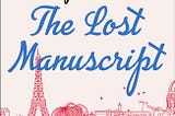 The Lost Manuscript — A Review