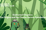 The Origins and the Charles Darwin Foundation