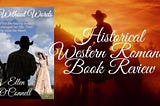 Book Review: Western Historical Romance “Without Words” By Ellen O’Connell (No Spoilers)