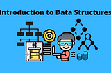 Introduction to Data Structures