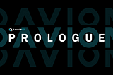 Davion Labs — Prologue
