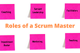 How small changes make you an effective Scrum Master?