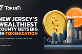 New Jersey County Kicks Off $240B Real Estate Tokenization — The Industry May Never Look the Same