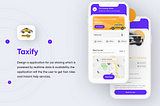 Taxify Super Share a trip Application | Case Study