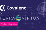 Covalent และ Terra Virtua ประกาศความร่วมมือร่วมกัน