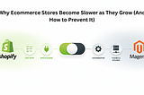 Ecommerce store slow comparison of shopify and magento