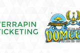 Terrapin Ticketing announces partnership with Domefest 2018