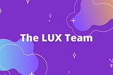 LUX Team Members