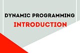 Dynamic Programming(Introduction)