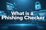 What Is a Phishing Email Checker and How Does It Work?