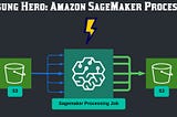 Process your data like a Pro! The story of SageMaker Processing Jobs