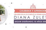 Celebrar y aprender,+Mujeres en UX CR cumplió su primer aniversario.