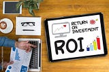 Part 5: How much should be my Return on Investment (ROI?)