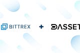 Bittrex and Dasset announced a partnership to bring international standards to the Oceania region…