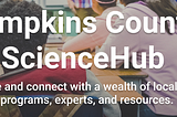 Tompkins County ScienceHub Website Design