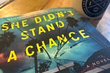 She Didn’t Stand A Chance But She Did Like This Book