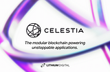 Celestia, Explained: The Future of Scalable Modular Blockchains