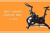 Best Upright Exercise Bike