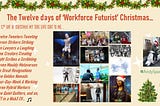 The Twelve ‘Workforce Trends’ of Christmas