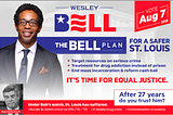 The historic election of Wesley Bell, movement-building, and a few essential lessons we learned in…