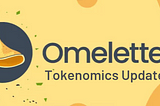 Introducing the Updated OMLT Tokenomics
