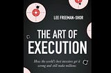 Lessons on winning and losing as an investor from “The Art of Execution”