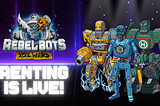Rebel Bots Xoil Wars Renting Is LIVE!!! 🚀
