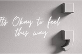 It's Okay
