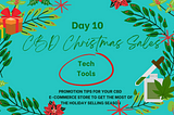 Day 10 of 21 Days of CBD Christmas Sales Promotional Tips: Tech Tools