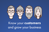 How to Identify the Best Customers for your Business