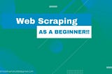 Web scraping — As a beginner(scrapython -1)