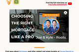 Choosing The Right Mortgage Like A Pro with Roots