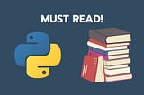 4 Must Read Python Books To Boost Your Skills By 10000%