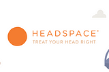 Headspace: Reshaping User Need with Thoughtful Marketing and Design