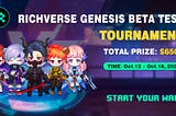 Richverse Genesis Beta Test Tournament Officially Opens