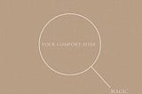 5 steps on leaving my comfort zone