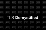 SSL/TLS authentication explained