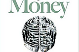 The Psychology Of Money — Review
