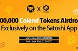 500,000 Colend Tokens Airdrop on Satoshi App