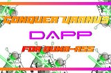Conquer Uranus DAPP for dumb-ass