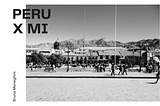 Re-Encuentro: Peru X Mi