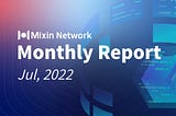 Mixin Network Monthly Report — No. 41